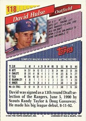 1993 Topps Altın Beyzbol 118 David Hulse RC Çaylak Kartı Texas Rangers Topps Şirketinden Resmi MLB Ticaret Kartı