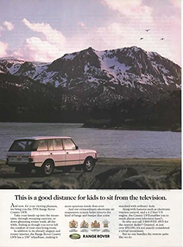 Dergi Baskı Reklamı: 1993 Range Rover County LWB, Dağlar ve Kış Parkurları, Bu, Çocukların Televizyondan Oturması için iyi bir